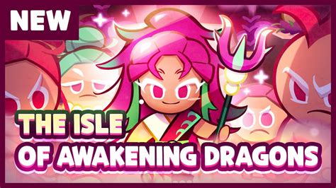 🔴 Cookie Run Ovenbreak Update Preview The Isle Of Awakening Dragon