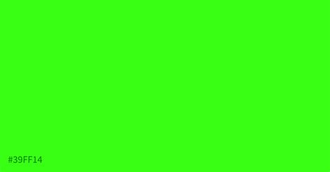 Neon Green 39ff14 Hex Color Shades And Complementary Colors