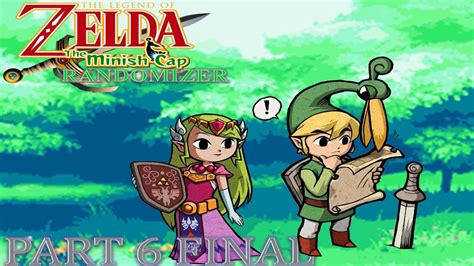 The Legend Of Zelda The Minish Cap Randomizer Gba Part Final Youtube