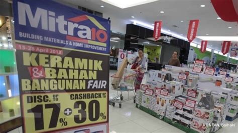 Mitra10 supermarket bahan bangunan 4 hrs · alternatif produk rasanya belum pas kalau mitra10 belum mengeluarkan produk andalan dengan penjualan terlaris promo kloset duduk harga mulai dari 900ribuan hingga 1jutaan saja bund. Catur Sentosa genjot Mitra 10 ke luar Jawa