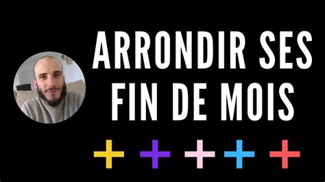 ARRONDIR SES FINS DE MOIS AVEC CE SITE YouTube