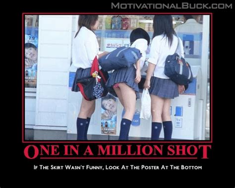 one in a million shotif the skirt wasn t funny look at the poster at the bottom funny
