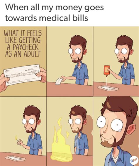 Memes That Describe What Its Like To Have A Lot Of Medical Bills The Mighty