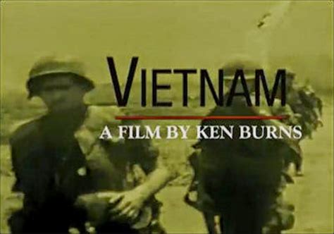 Ken Burns Explores Vietnam War In Part PBS Documentary Southern Bookman