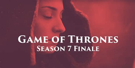 Game Of Thrones S7 Finale The Dragon And The Wolf Will Be Longest One Game Of Thrones S7