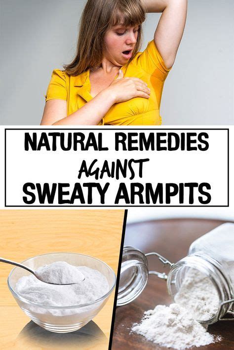 Natural Remedies Against Sweaty Armpits Excessive Underarm Sweating Sagging Skin Remedies
