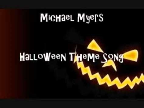 This was the legend of lizzy bordan meets micheal myer happy halloween! Michael Myers - Halloween Theme Song (Happy Halloween ...