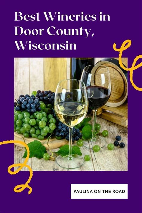 10 Best Wineries In Door County Wisconsin In 2022 Romantic Getaways