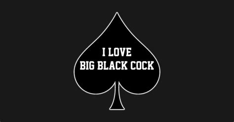 i love big black cock queen of spades big black cock magnet teepublic