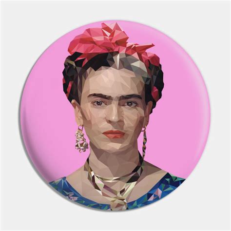 Frida Kahlo Frida Kahlo Pin Teepublic