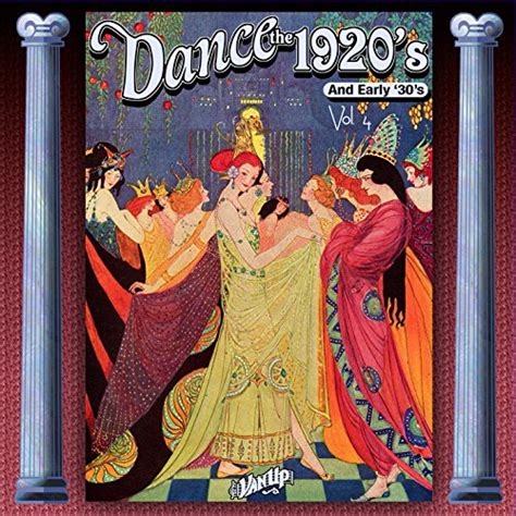 Amazon Music Various Artistsのdance The 1920s And Early 1930s Vol 4 Jp