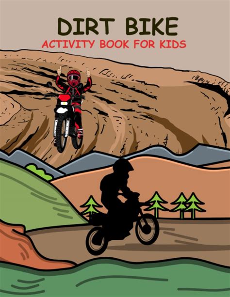 Dirt Bike Activity Book For Kids: Dirt Bike Coloring Book For Kids Ages