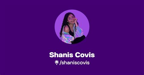 Shanis Covis Twitter Instagram Tiktok Twitch Linktree