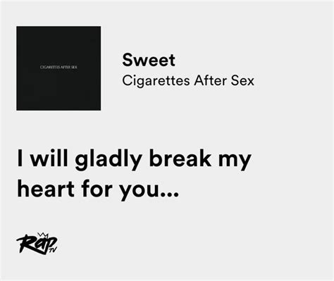 Relatable Iconic Lyrics On Twitter Cigarettes After Sex Sweet