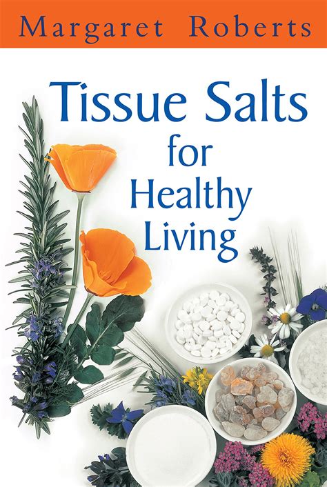Tissue Salts For Healthy Living by Roberts, Margaret ...