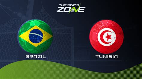 international friendlies brazil vs tunisia preview and prediction the stats zone