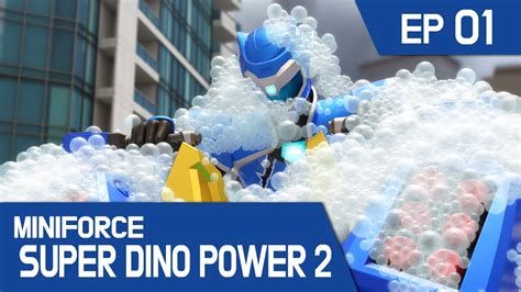 Miniforce Super Dino Power2 Ep01 A New Start With Super Dinos