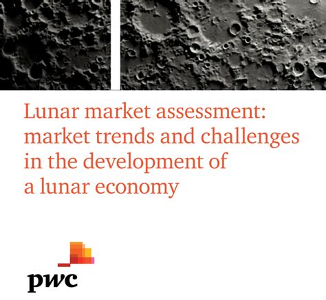 Pwcs ‘lunar Market Assessment Market Trends And Challenges In The