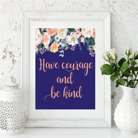 Have Courage Be Kind Cinderella Quote Courage Art Print Be Etsy
