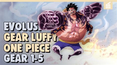 Evolusi Gear Luffy One Piece Dari Dulu Hingga Sekarang Youtube