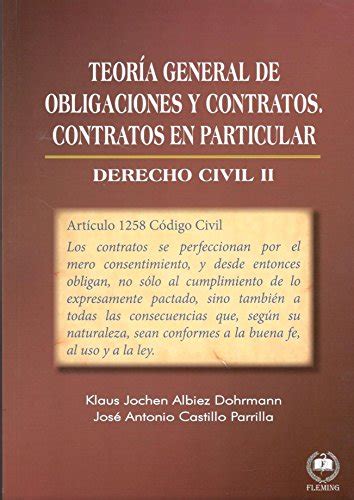 Teoría General De Obligaciones Y Contratos Contratos En Particular Derecho Civil Ii Libro