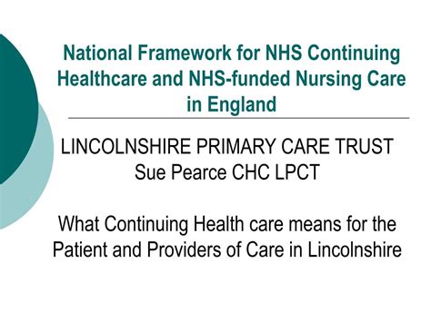 Ppt National Framework For Nhs Continuing Healthcare And Nhs Funded