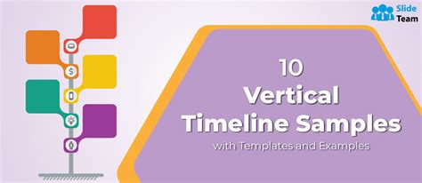 Top 10 Vertical Timeline Samples With Templates And Examples