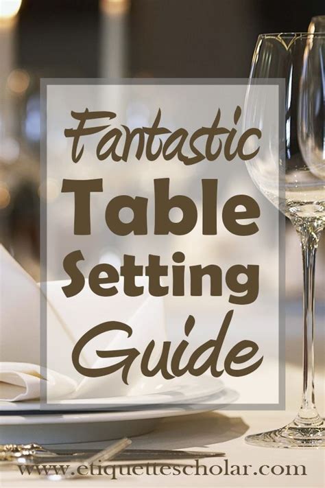Only set the table for the pieces that your guests will need to enjoy the meal, meier says. Table Setting Guide | Table setting guide, Table setting ...
