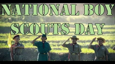 National Boy Scouts Day February 8 Activities And Why We Love