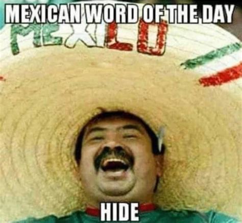 Mexican Word Of The Day River Daves Place