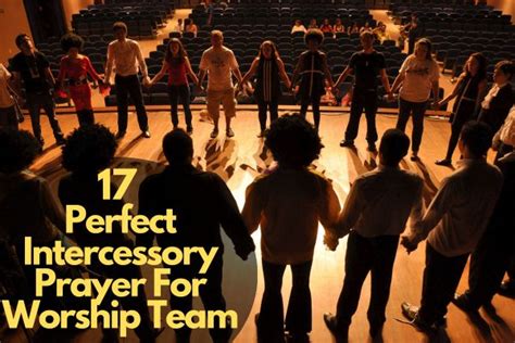 17 Perfect Intercessory Prayer For Worship Team
