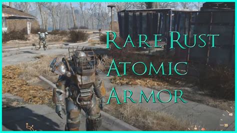 Fallout 4 Rare Rust Atomic Armor Location Youtube