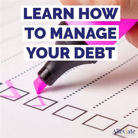 Learn How To Manage Your Debt Alleviate Financial Solutions Debt Relief Debt Settlement