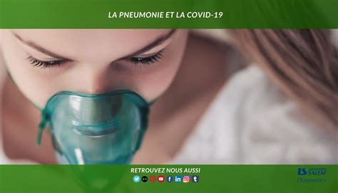 La Pneumonie Et La Covid 19 Salem Diagnostics