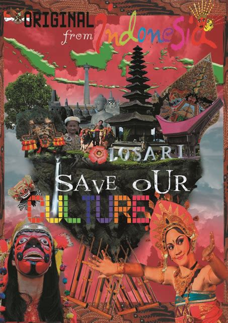 Indonesia merupakan sebuah negara dengan berbagai macam keanekaragaman. ♥SITUSS♥: POSTER : BUDAYA INDONESIA