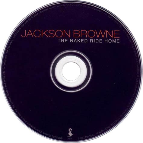 Carátula Cd de Jackson Browne The Naked Ride Home Portada