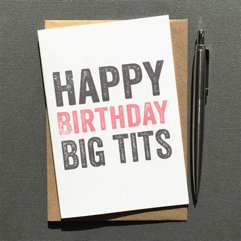 Happy Birthday Big Tits Greetings Card By Do You Punctuate