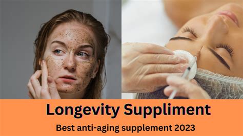 Longevity Supplements Best Anti Aging Supplements 2023 According To