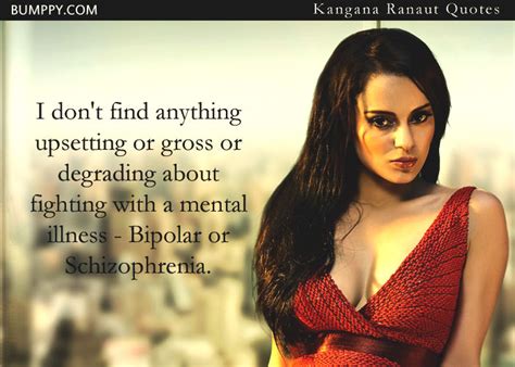 19 23 Kangana Ranaut Quotes That Represent Her No Holds Barred Attitude To Life