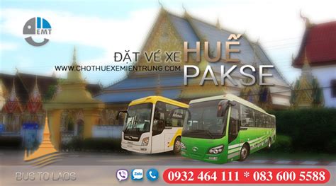 Xe Từ Huế đi Pakse Pắc Xế Lào Giá Rẻ Hue To Pakse Laos By Bus Lh 0932464111