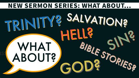 New Sermon Series What About