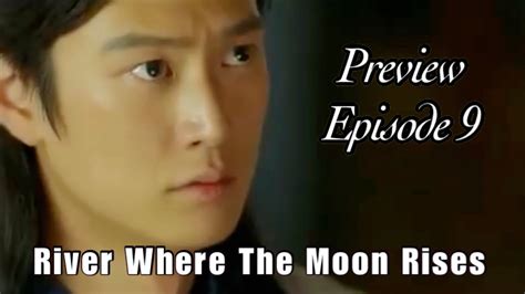 River Where The Moon Rises Episode 9 Preview Youtube