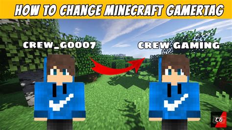 How To Change Gamertag In Minecraft Full Information Video About How