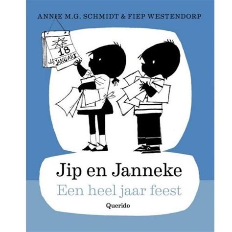 Uitgeverij Querido Jip En Janneke Een Heel Jaar Feest Ilovespeelgoednl