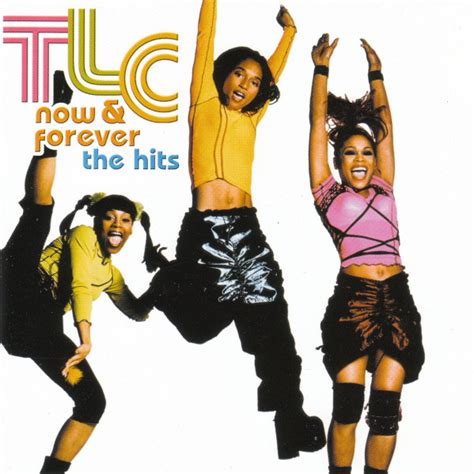 Tlc Now And Forever The Hits Releases Discogs