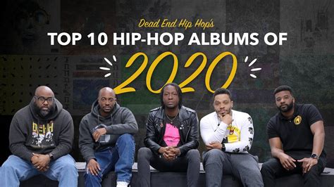 Top 10 Hip Hop Albums Of 2020 Dead End Hip Hop Youtube
