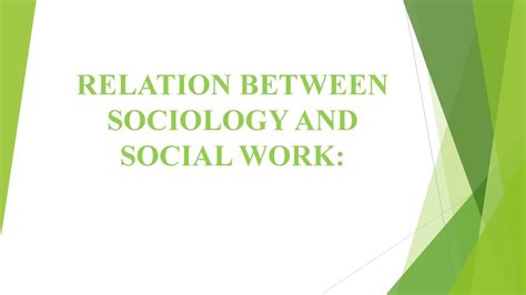 Relation Between Sociology And Social Work Youtube