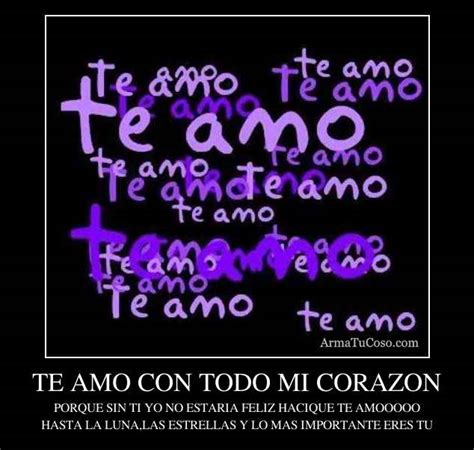 Te Amo Con Todo Mi Corazon