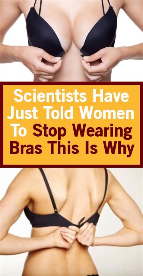Women Scientists Have Just The Right To Stop Wearing Bras Seriousproblems Breastfeeding