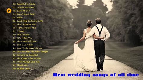 Wedding Songs Best Wedding Songs Of All Time Best Songs Ever Hq